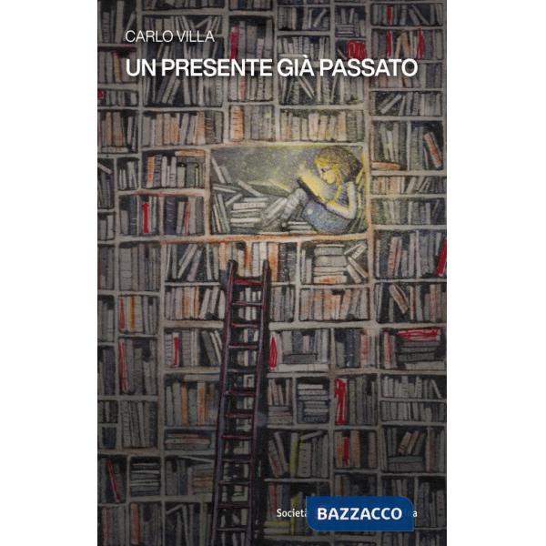 Presente già passato (Un)