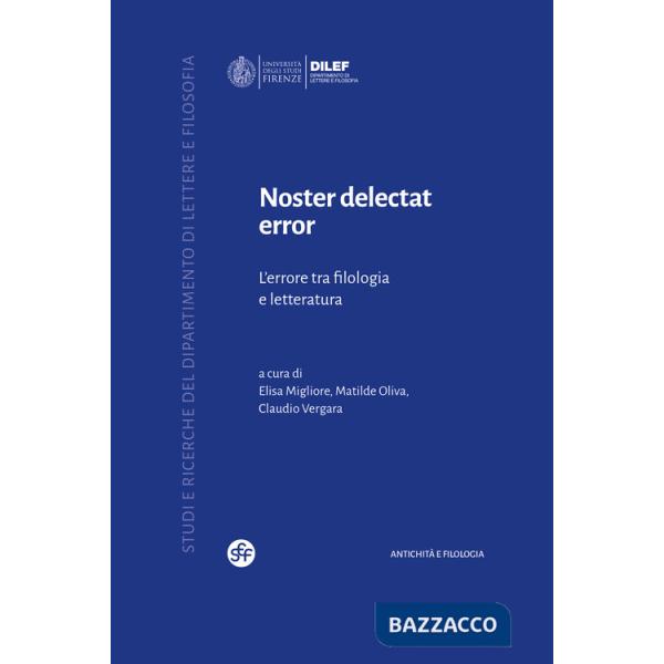 Noster delectat error. L'errore tra filologia e letteratura