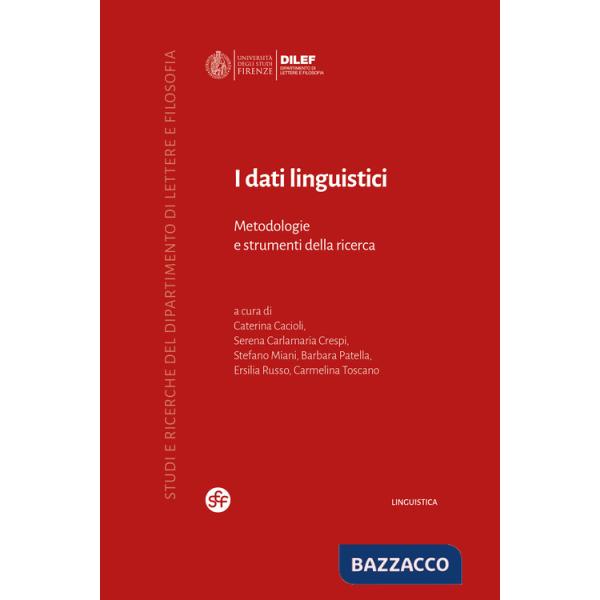 Dati linguistici. Metodologie e strumenti della ricerca (I)