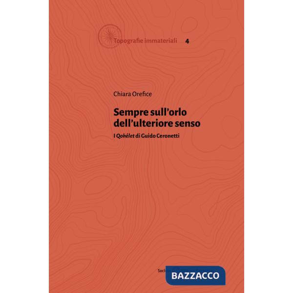 Sempre sull'orlo dell'ulteriore senso. I «Qohélet» di Guido Ceronetti