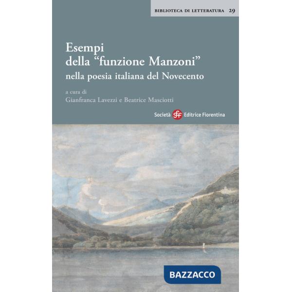 Esempi della «funzione Manzoni» nella poesia italiana del Novecento