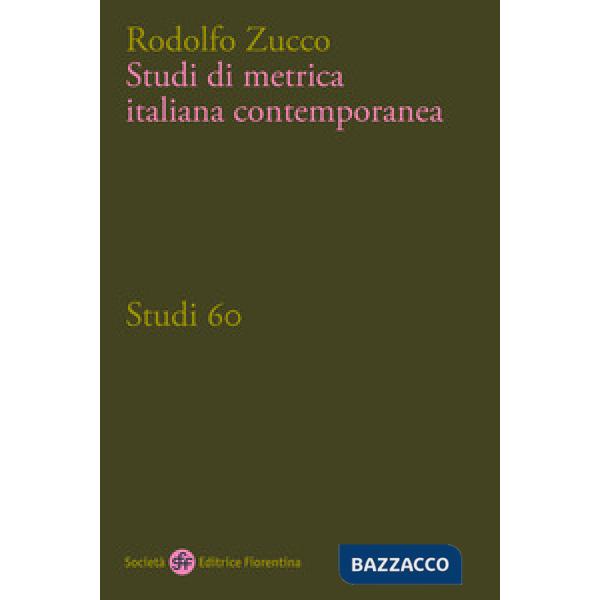 Studi di metrica italiana contemporanea