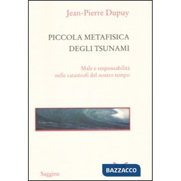 Piccola metafisica degli tsunami. Male e responsabilità nelle catastrofi del nos