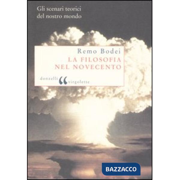 Filosofia nel Novecento (La)