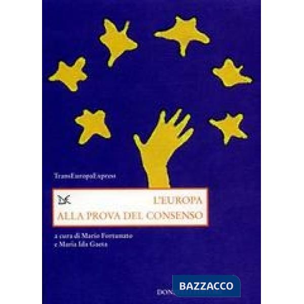 Europa alla prova del consenso (L')