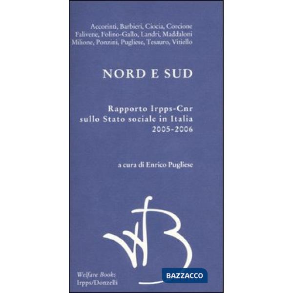 Nord e Sud. Rapporto Irpps-Cnr sullo stato sociale in Italia 2005-2006