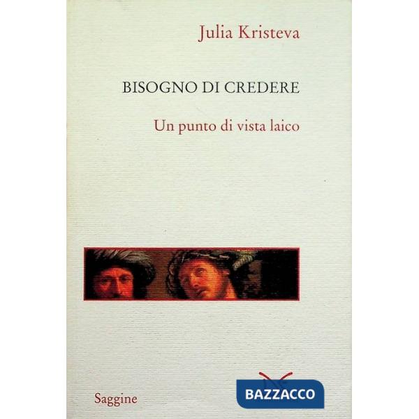 Bisogno di credere. Un punto di vista laico (Il)