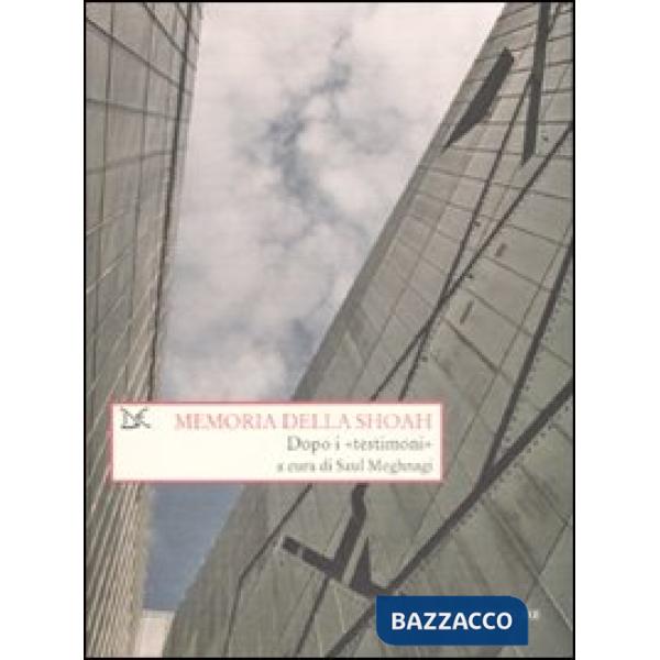 Memoria della Shoah. Dopo i «testimoni»
