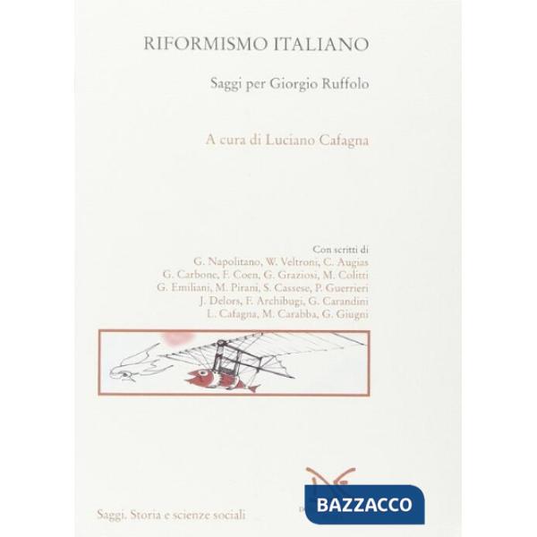 Riformismo italiano. Saggi per Giorgio Ruffolo
