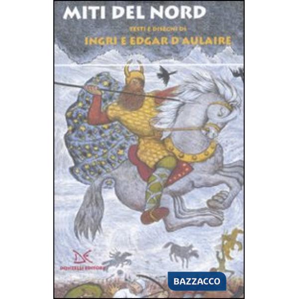 Miti del Nord. Ediz. illustrata