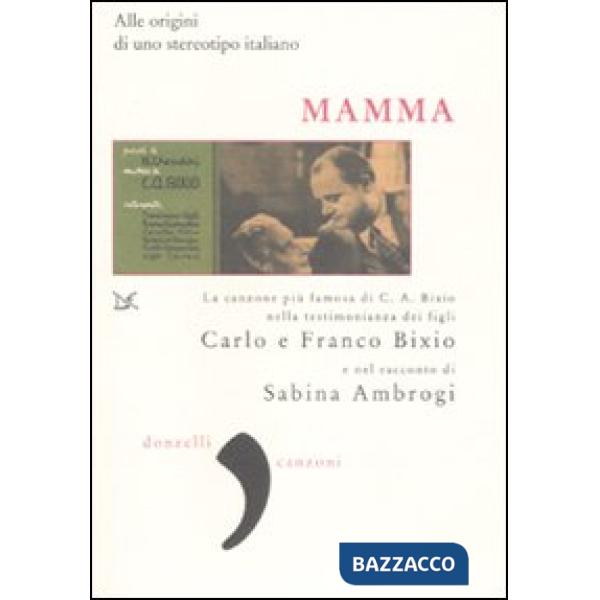 Mamma. Alle origini di uno stereotipo italiano