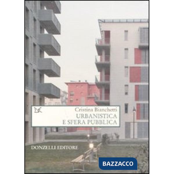 Urbanistica e sfera pubblica