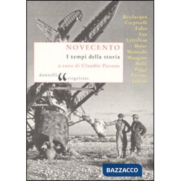 Novecento. I tempi della storia