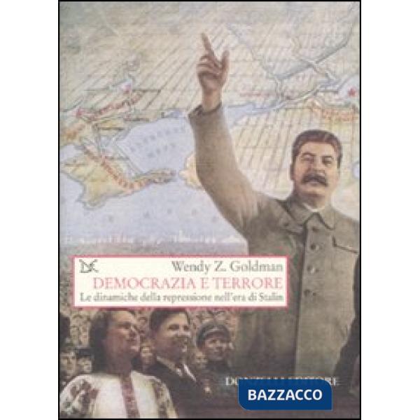 Democrazia e terrore. Le dinamiche della repressione nell'era di Stalin