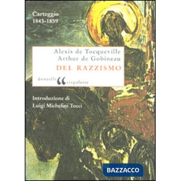 Del razzismo. Carteggio (1843-1859)