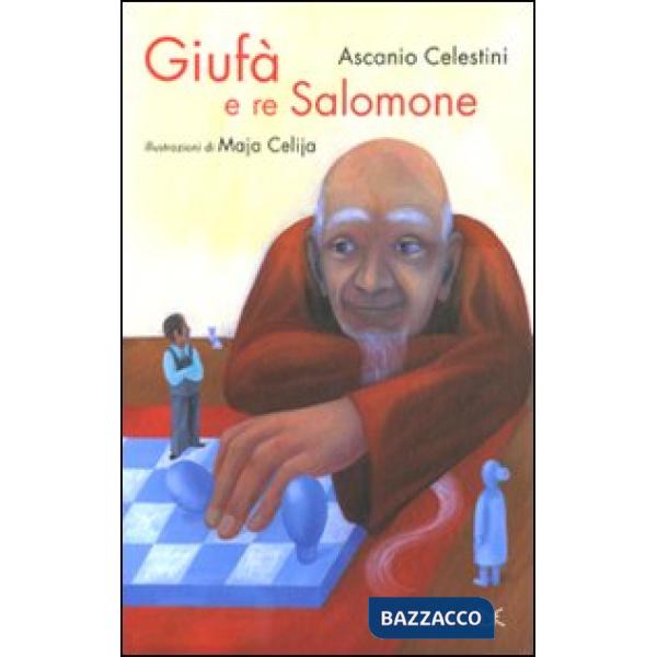 Giufà e re Salomone. Ediz. illustrata