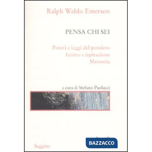 Pensa chi sei: Poteri e leggi del pensiero-Istinto e ispirazione-Memoria