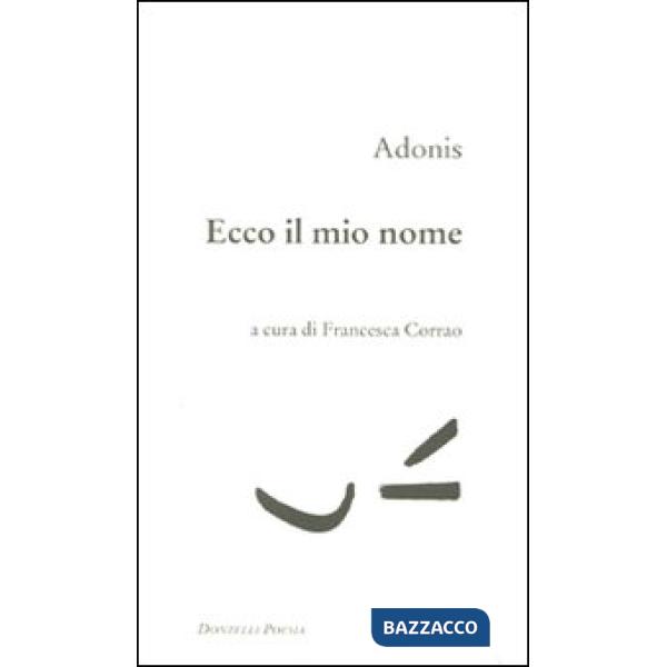 Ecco il mio nome. Testo arabo a fronte