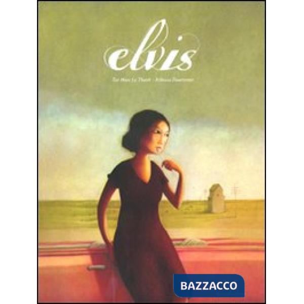 Elvis. Ediz. illustrata