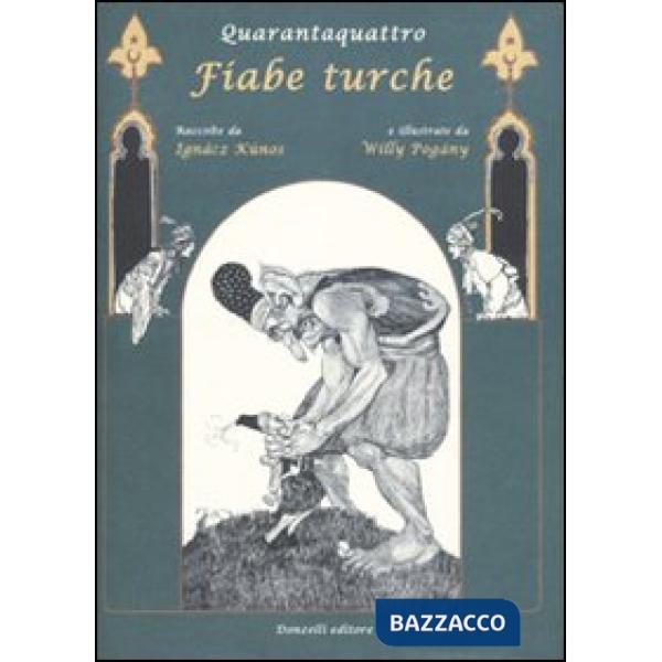 Quarantaquattro fiabe turche
