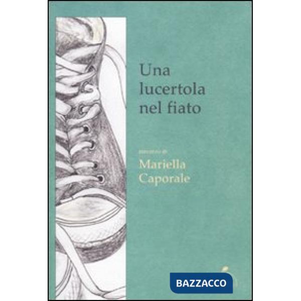 Lucertola nel fiato (Un)