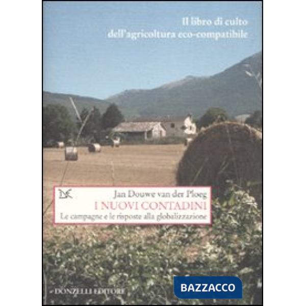 Nuovi contadini. Agricoltura sostenibile e globalizzazione (I)