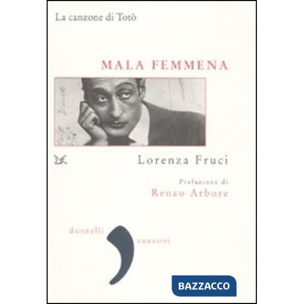 Mala femmena. La canzone di Totò
