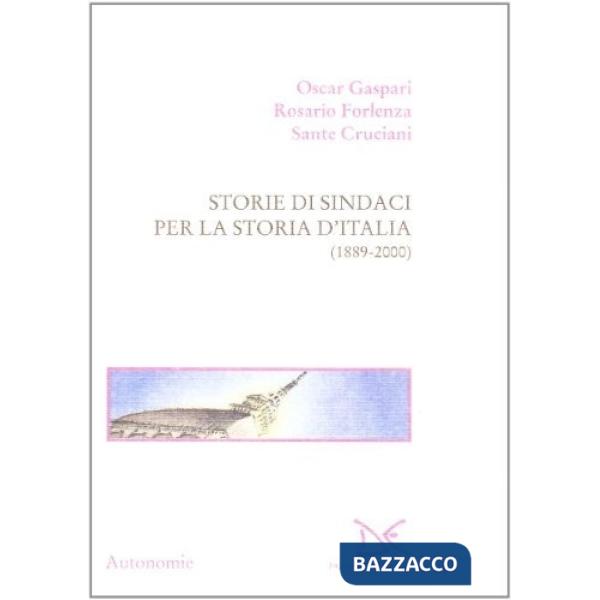 Storie di sindaci per la storia d'Italia