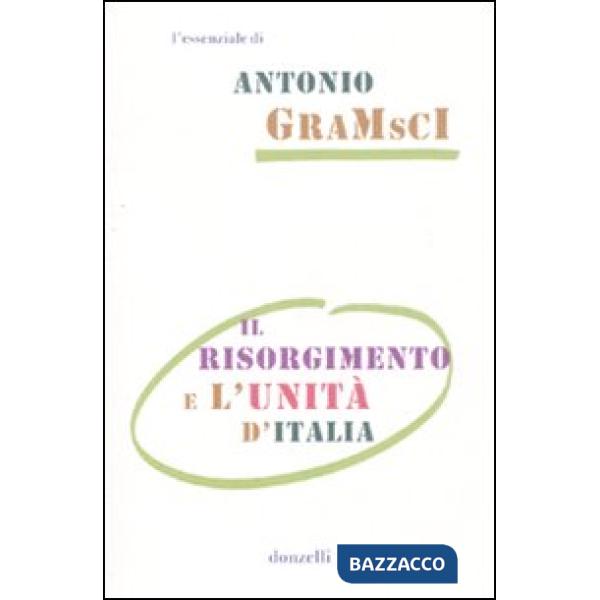 Risorgimento e l'unità d'Italia (Il)
