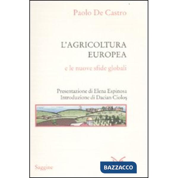 Agricoltura europea e le nuove sfide globali (L')