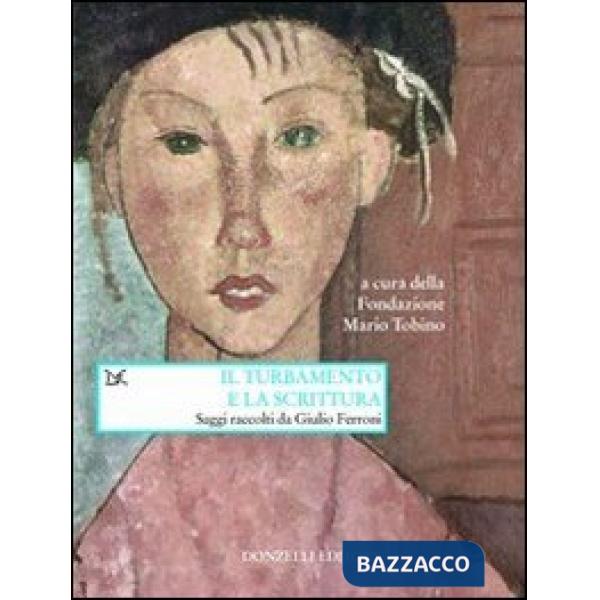 Turbamento e la scrittura (Il)