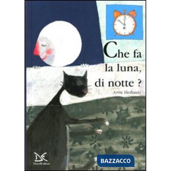 Cosa fa la luna di notte?