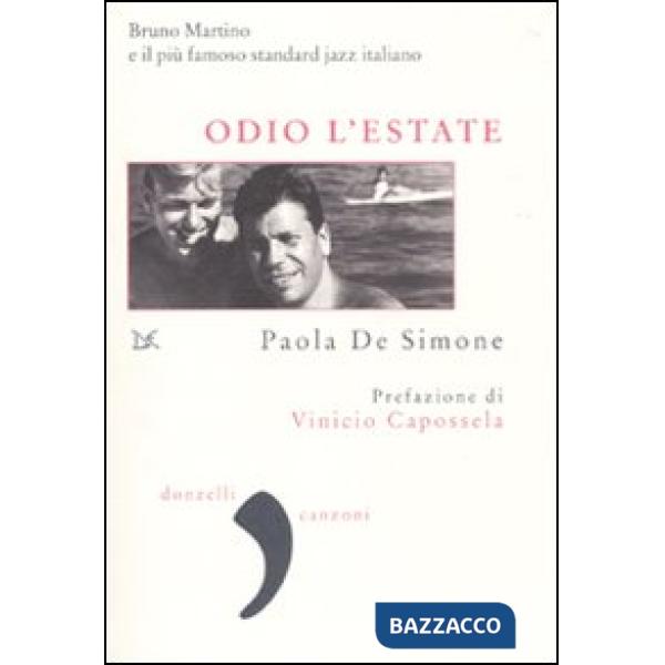 Odio l'estate. Bruno Martino e il più damoso standard jazz italiano