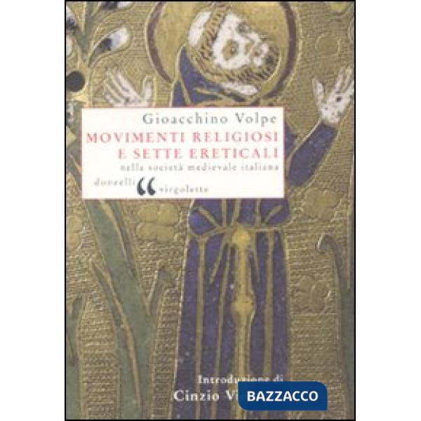 Movimenti religiosi e sette ereticali nella società medievale italiana