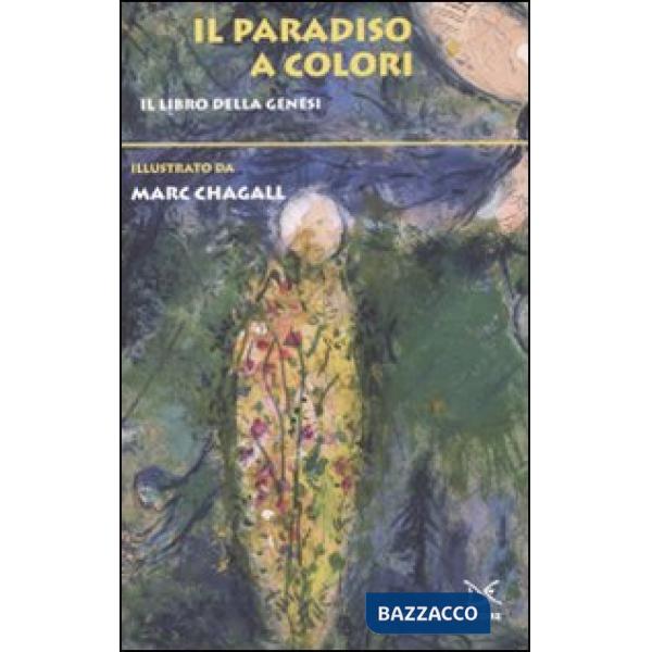 Paradiso a colori. Il libro della genesi (Il)