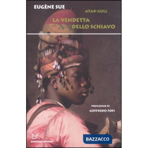 Atar-Gull. La vendetta dello schiavo