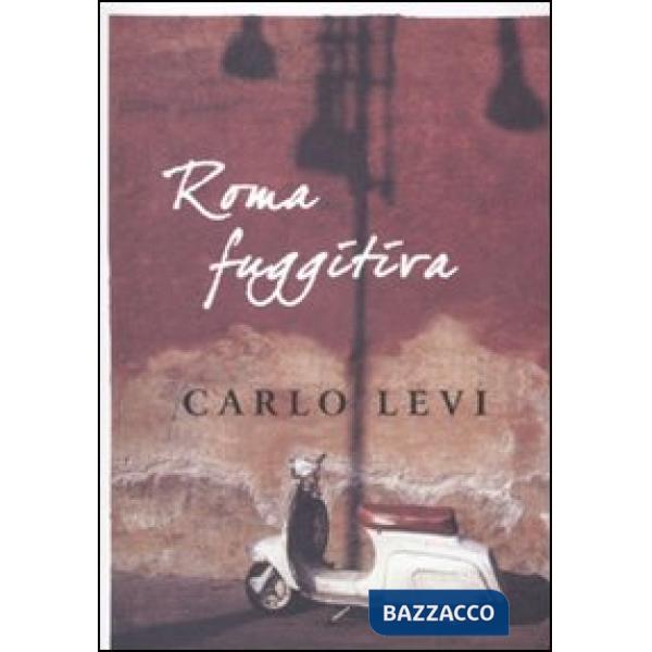 Roma fuggitiva