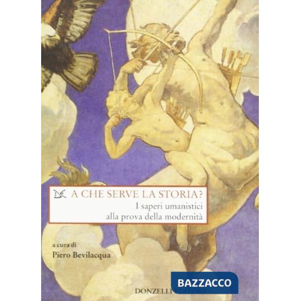 A che serve la storia?