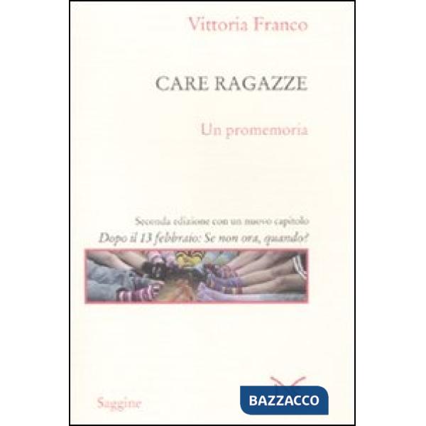 Care ragazze. Un promemoria