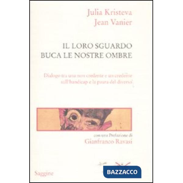 Loro sguardo buca le nostre ombre. Dialogo tra un non credente e un credente sul