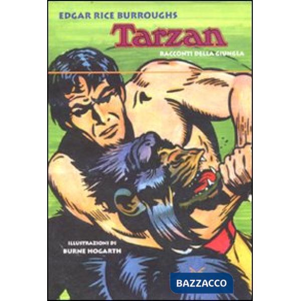 Tarzan. Racconti della giungla