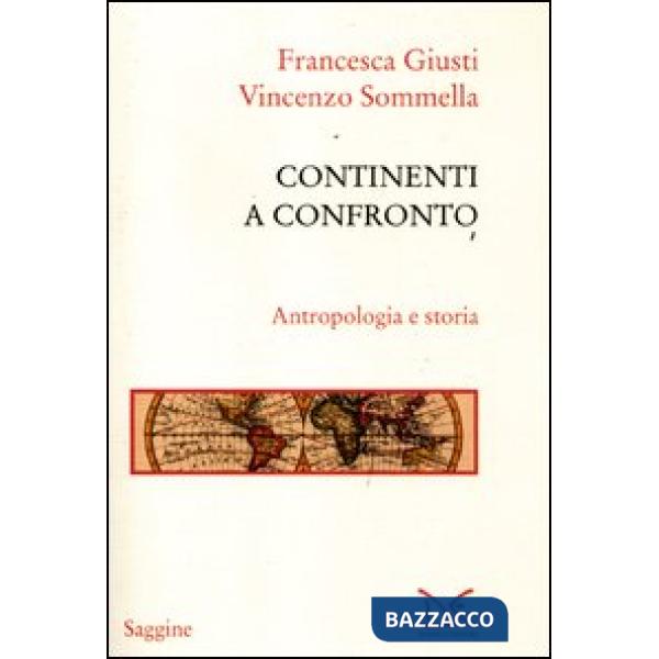 Continenti a confronto. Antropologia e storia