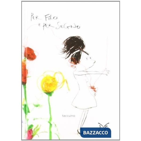 Taccuino per filo e per segno