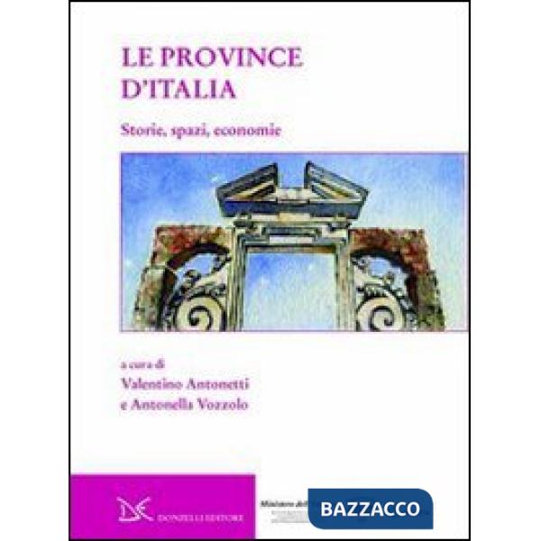 Province d'Italia. Storie, spazi, economie (Le)