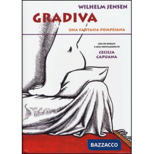 Gradiva. Una fantasia pompeiana