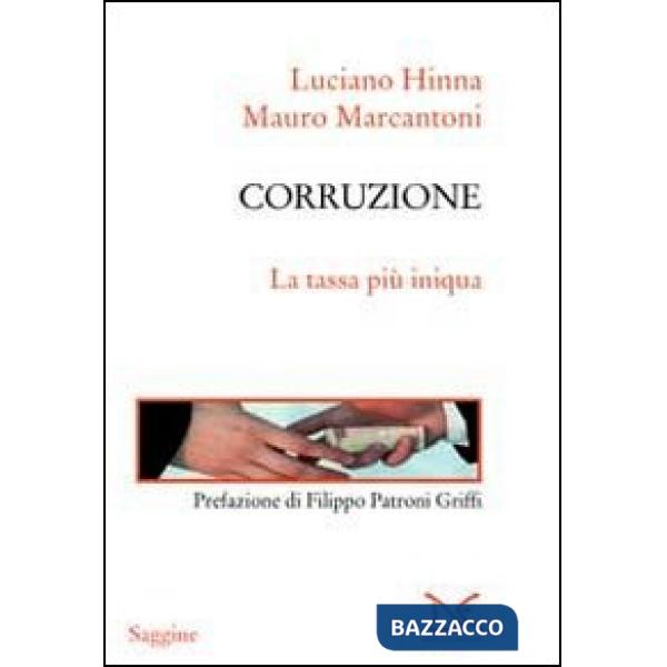 Corruzione. La tassa più iniqua