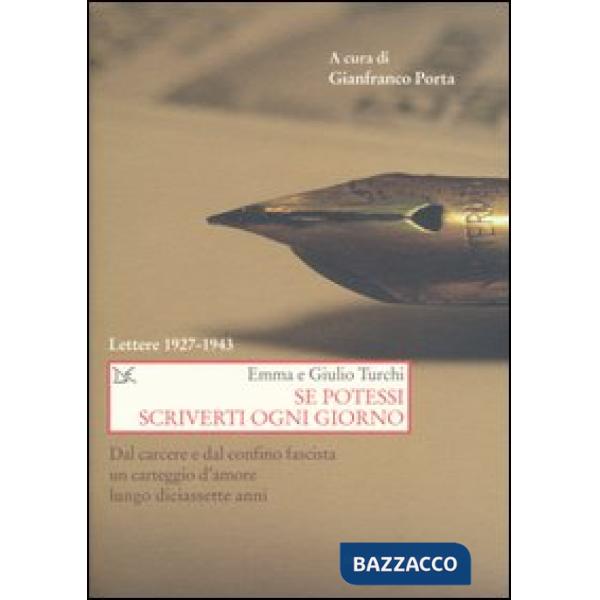 Se potessi scriverti ogni giorno. Lettere 1927-1943