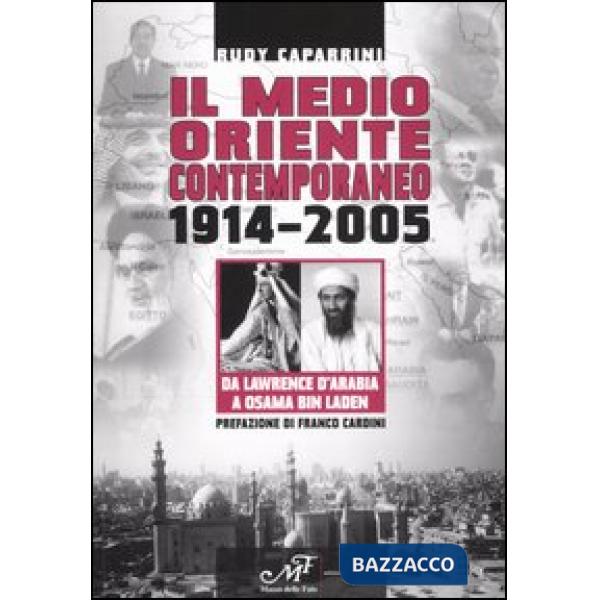 Medio Oriente contemporaneo 1914-2005. Da Lawrence d'Arabia a Osama Bin Laden (I