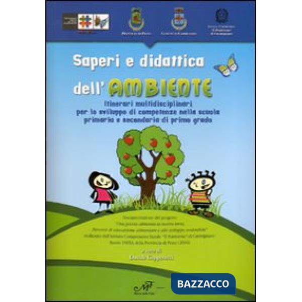 Saperi e didattica dell'ambiente. Itinerari multidisciplinari per lo sviluppo di