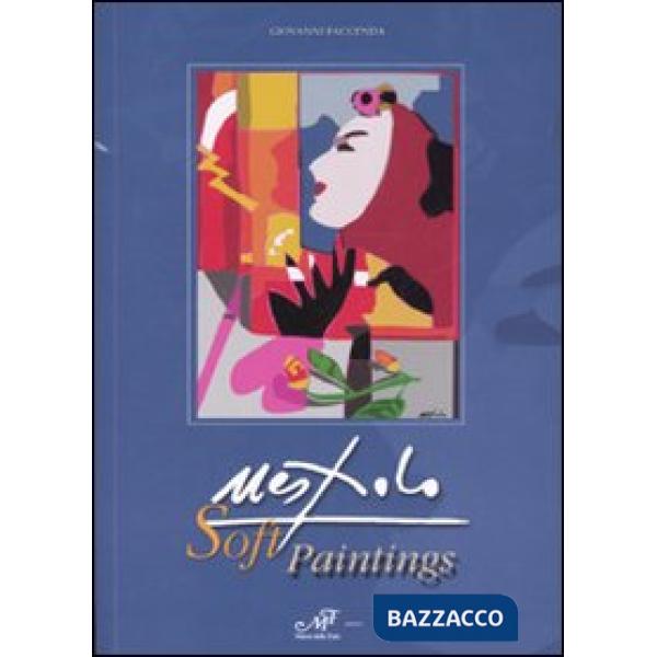Nespolo. Soft paintings. Catalogo della mostra (Fiesole, 8 marzo-9 aprile 2007)